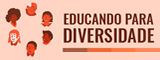 Educando para a Diversidade